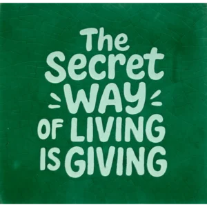 Tegeltje 'the secret way of living.... groen