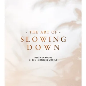 The art of slowing down