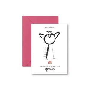 EEN KAARTJE  BEDANKT"¦ GROEIEN