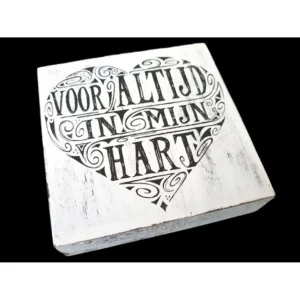 tekstblok 15x15cm voor altijd in mijn hart antique white