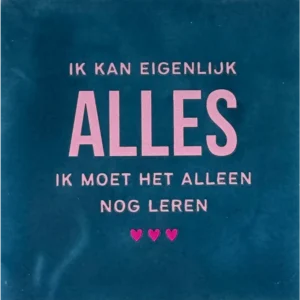 Tegeltje ik kan eigenlijk alles...' donkerblauw/warmroze(knalroze)