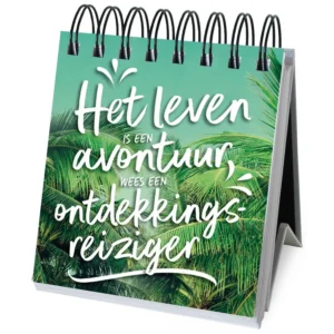 Het leven is een avontuur wees een ontdekkingsreiziger