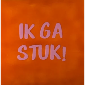Tegeltje i­k ga stuk' oranje