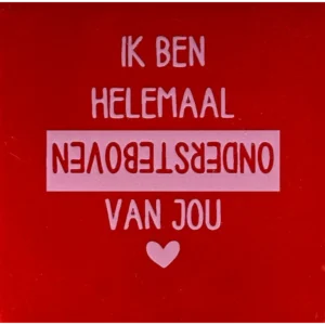 Tegeltje ik ben helemaal ondersteboven van jou' rood/warmroze