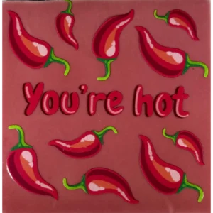 Tegeltje You're Hot