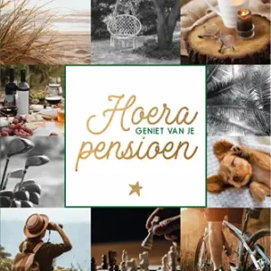 Hoera, geniet van je pensioen (foto)