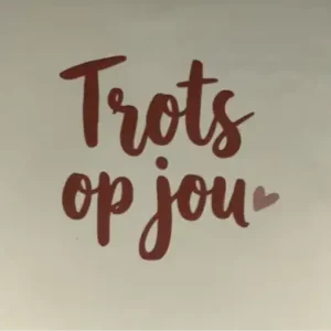 Tegeltje trots op jou creme/taupe(nude roze)