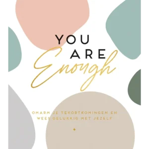 You are enough
