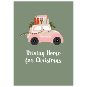 Poster A4 Driving Home For Chrismas
