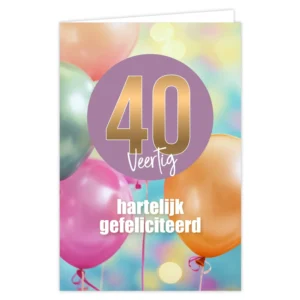 Wenskaart 40 hartelijk gefeliciteerd