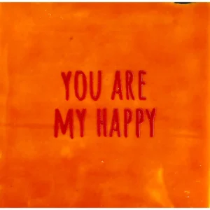 Tegeltje You are my happy