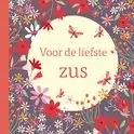 Voor de liefste zus