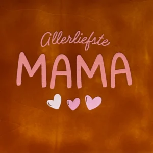 Tegeltje allerliefste mama terra/zalm(combi2)